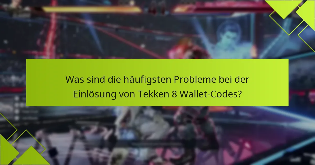 Wie kann ich auf Tekken 8 Wallet-Codes zugreifen?