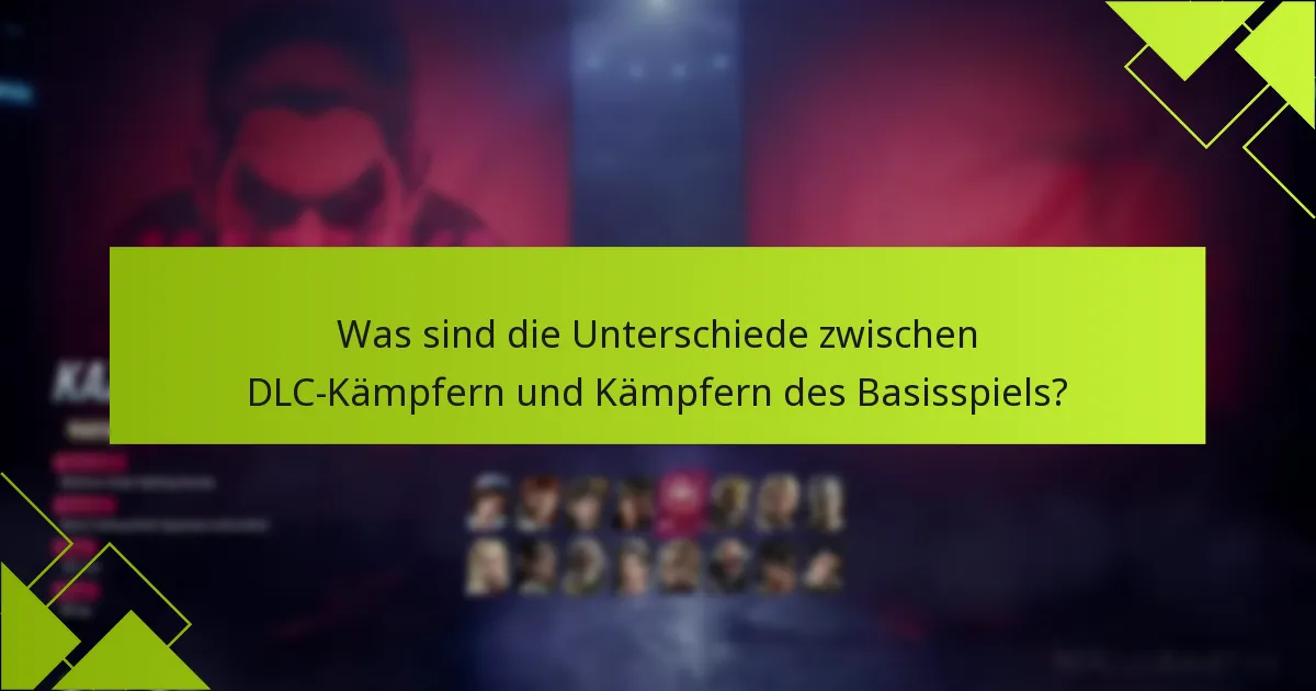 Wie viel kostet das Tekken 8 DLC?