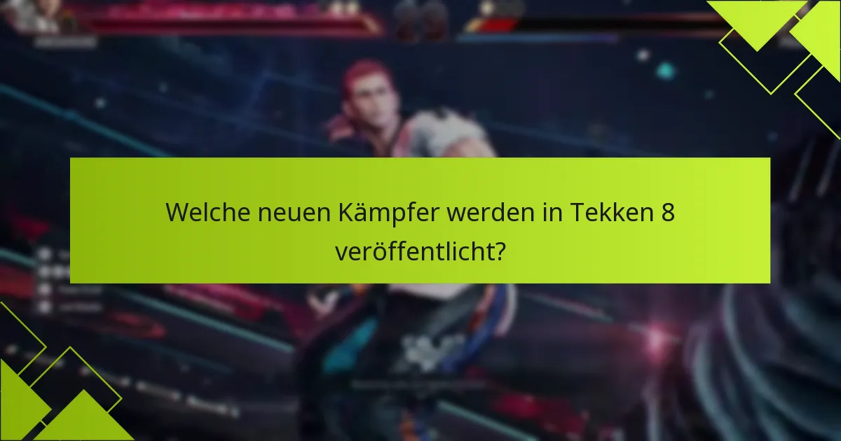 Welche speziellen Aktionen sind für Tekken 8 verfügbar?