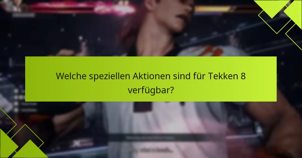 Auf welchen Plattformen werden Kämpferansprüche in Tekken 8 unterstützt?